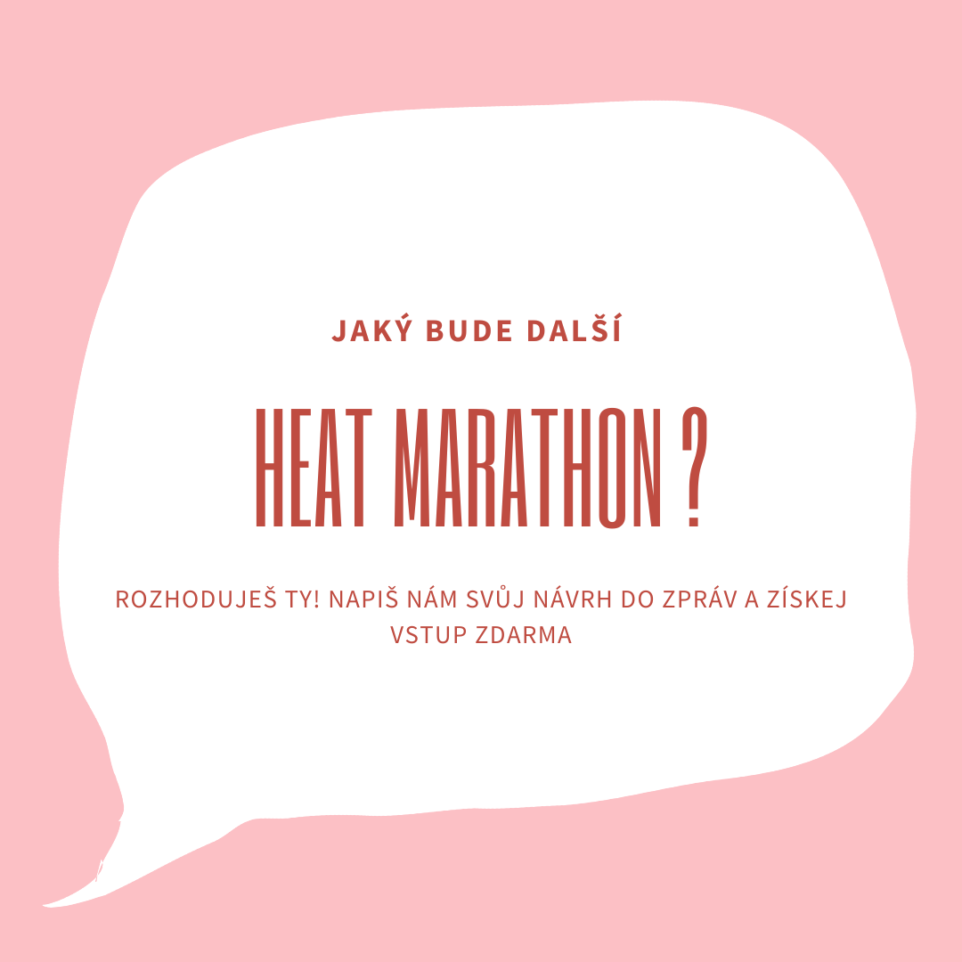 Jaký bude další H.E.A.T. Marathon?